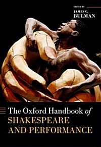 [중고] The Oxford Handbook of Shakespeare and Performance (Hardcover)