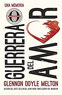 Guerrera del Amor: Una Memoria (Paperback)