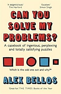 Can You Solve My Problems? : A Casebook of Ingenious, Perplexing and Totally Satisfying Puzzles (Paperback, Main)