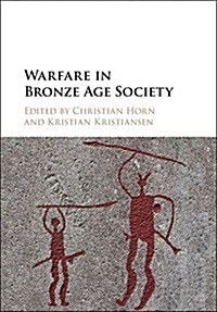 Warfare in Bronze Age Society (Hardcover)