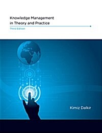 Knowledge Management in Theory and Practice, Third Edition (Hardcover, 3)
