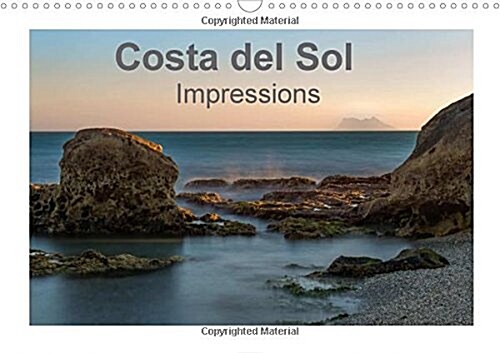Costa Del Sol Impressions 2018 : Coastline of Almost 200 Miles, Bland Climate, Over 300 Days of Sun, a Variety of Sports and Leisure Facilities, Pictu (Calendar, 4 ed)