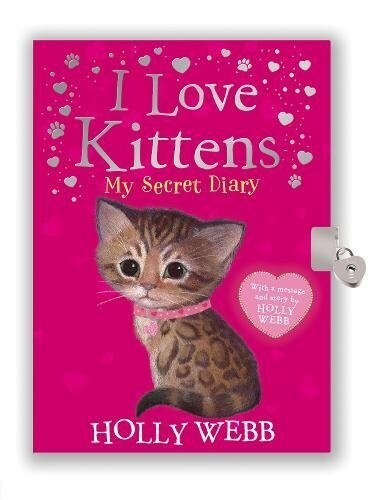 I Love Kittens: My Secret Diary (Novelty Book)