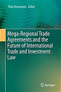 Mega-Regional Trade Agreements (Hardcover, 2017)