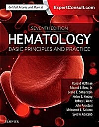 Hematology: Basic Principles and Practice (Hardcover, 7)