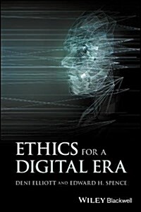 Ethics for a Digital Era (Hardcover)