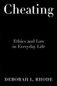 Cheating: Ethics in Everyday Life (Hardcover)