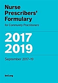 Nurse Prescribers Formulary 2018-2020 : For Community Practitioners (Paperback, Revised ed)