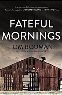 Fateful Mornings (Paperback, Main)