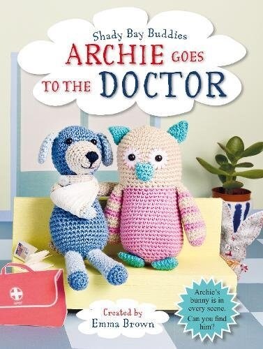 Shady Bay Buddies: Archie Goes to the Doctor (Paperback)