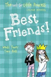 Best Friends! (The Not So Little Princess) (Paperback)