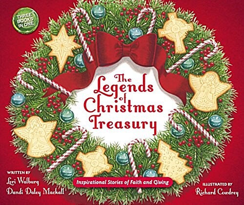 The Legends of Christmas Treasury: Inspirational Stories of Faith and Giving (Hardcover)