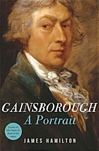 Gainsborough : A Portrait (Hardcover)