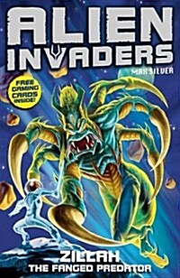 Alien Invaders 3: Zillah - The Fanged Predator (Paperback)