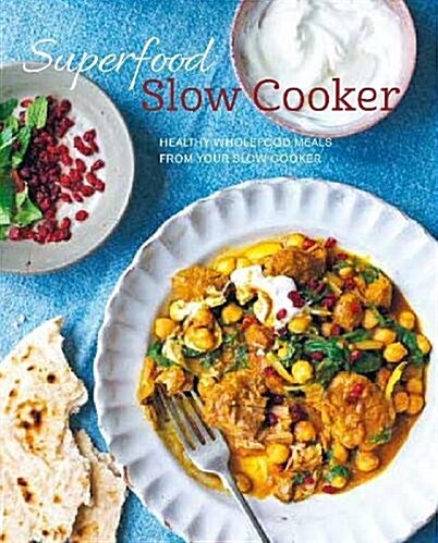 [중고] Superfood Slow Cooker : Healthy Wholefood Meals from Your Slow Cooker (Hardcover)