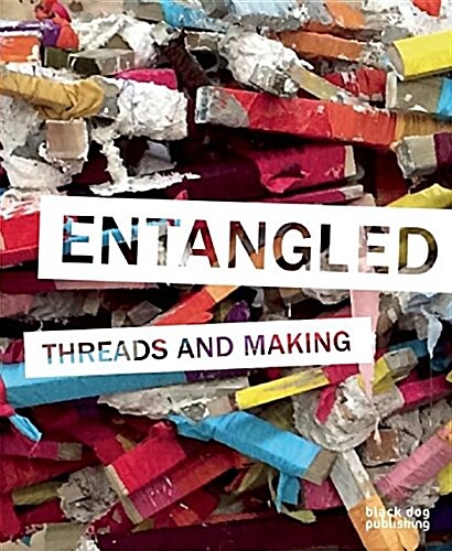 Entangled : Two Views on Contemporary Canadian Painting (Paperback)