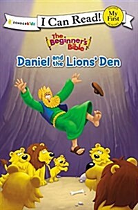 The Beginners Bible Daniel and the Lions Den: My First (Paperback)