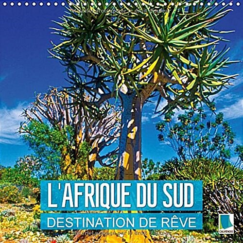 Destination De Reve - LAfrique Du Sud 2018 : LAfrique Du Sud - Falaises Et Cotes (Calendar, 4 ed)