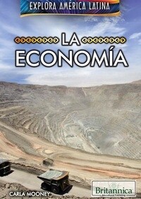 La Econom? (the Economy of Latin America) (Library Binding)