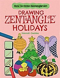Drawing Zentangle(r) Holidays (Library Binding)