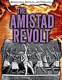 The Amistad Revolt (Paperback)