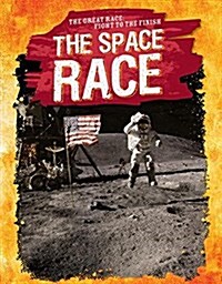 The Space Race (Library Binding)