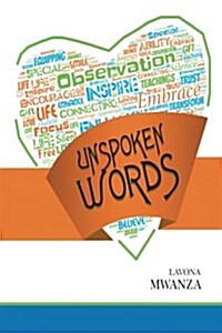 Unspoken Words (Paperback)