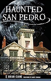 Haunted San Pedro (Hardcover)