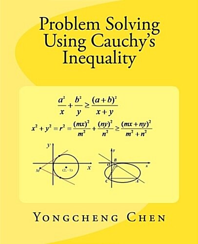 Problem Solving Using Cauchys Inequality (Paperback)