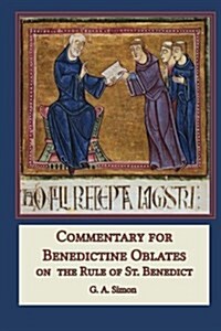 Commentary for Benedictine Oblates: On the Rule of St. Benedict (Paperback)