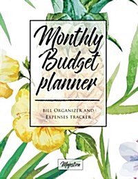 My Home Budget Planner: Monthy Bill Organizer & Expense Tracker Book, Tropical Tough Matte Cover Design (Paperback)