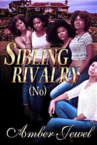 Sibling Rivalry (No) (Paperback)