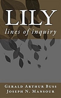 Lily: Lines of Inquiry (Paperback)