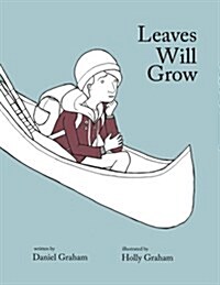 Leaves Will Grow (Paperback)