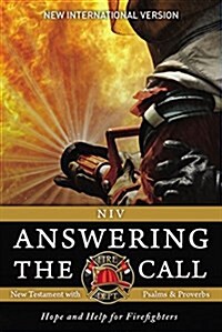 NIV, Answering the Call New Testament with Psalms and Proverbs, Paperback: Help and Hope for Firefighters (Paperback, Special)