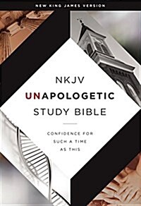 NKJV, Unapologetic Study Bible, Hardcover, Red Letter Edition: Confidence for Such a Time as This (Hardcover)