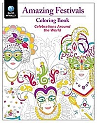 Amazing Festivals Coloring Book (Paperback)