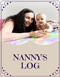 Nannys Log (Paperback)