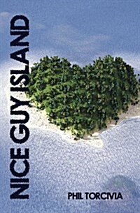 Nice Guy Island (Paperback)