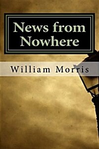 News from Nowhere (Paperback)