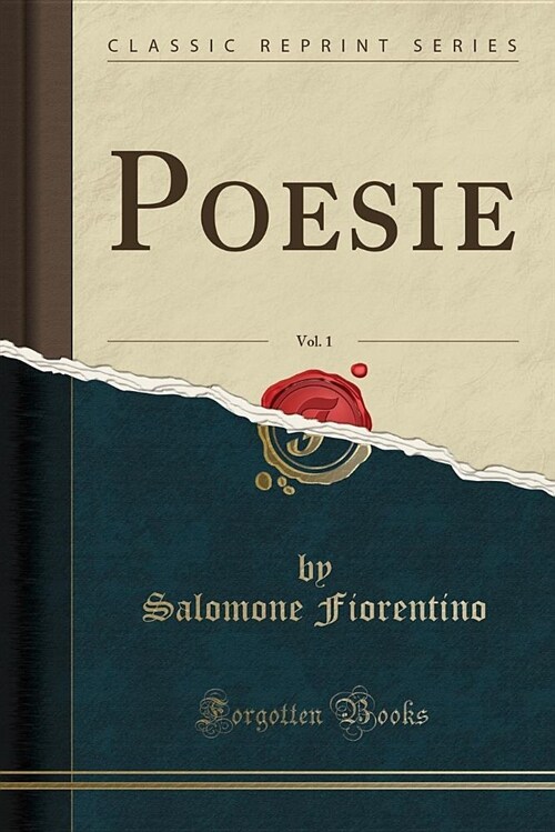 Poesie, Vol. 1 (Classic Reprint) (Paperback)
