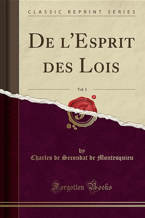 de LEsprit Des Lois, Vol. 1 (Classic Reprint) (Paperback)