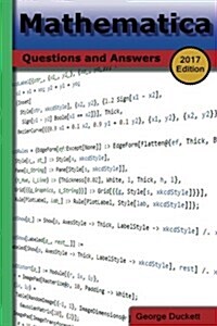 Mathematica (2017 Edition): Questions and Answers (Paperback)