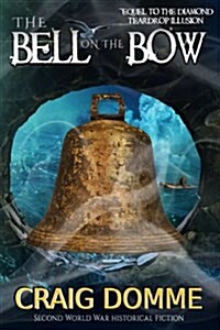 The Bell on the Bow (Paperback)