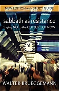 Sabbath as Resistance: New Edition with Study Guide (Paperback)