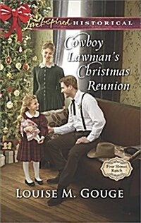 Cowboy Lawmans Christmas Reunion (Mass Market Paperback)