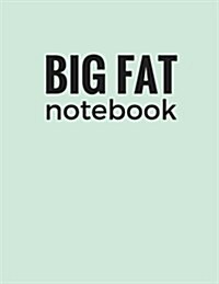Big Fat Notebook (600 Pages): Seafoam Blue, Extra Large Ruled Blank Notebook, Journal, Diary (8.5 X 11 Inches) (Paperback)