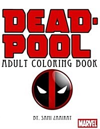 Deadpool: Adult Coloring Book (Paperback)