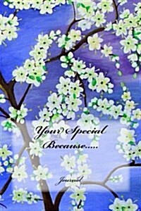 Your Special Because..... (Paperback)
