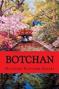 Botchan: Classic Literature (Paperback)